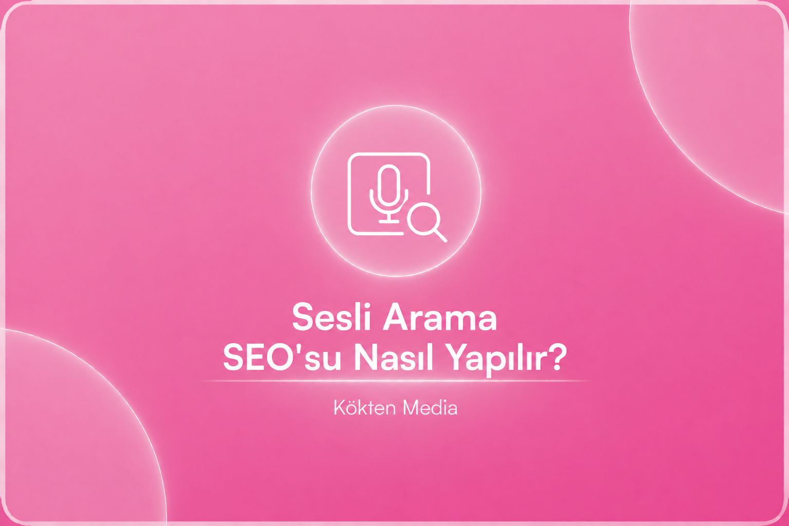 Sesli Arama SEO'su Nasıl Yapılır?